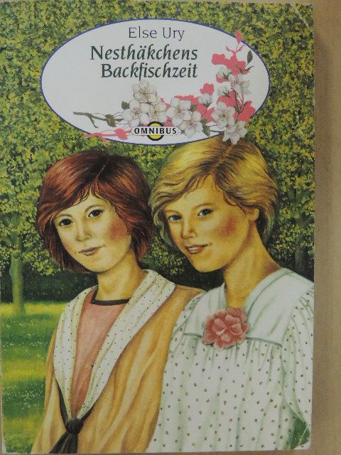 Else Ury - Nesthäkchens Backfischzeit [antikvár]