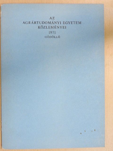 Csáky A. - Az Agrártudományi Egyetem Közleményei 1971 [antikvár]