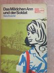 Heinz Kruschel - Das Mädchen Ann und der Soldat [antikvár]