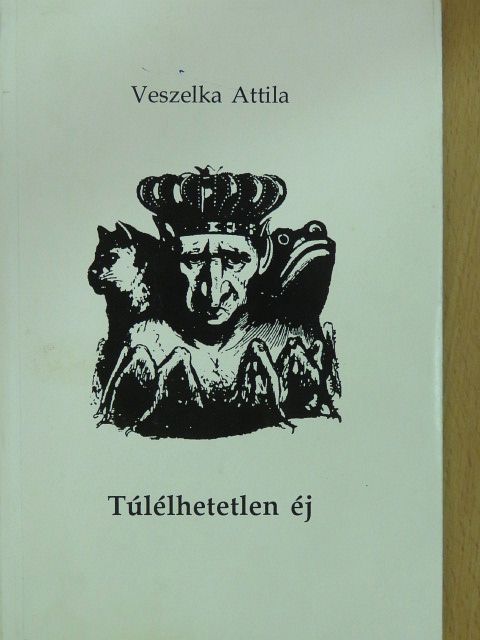 Veszelka Attila - Túlélhetetlen éj (dedikált példány) [antikvár]