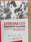 Ferenczi Andrea - Integráció önkéntes alapon: önkéntesség mint menekültügyi integrációs eszköz [antikvár]