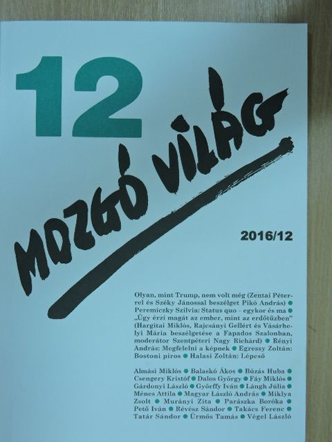 Almási Miklós - Mozgó Világ 2016. december [antikvár]