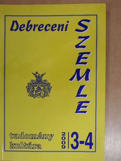 Csohány János - Debreceni Szemle 2009/3-4. [antikvár]