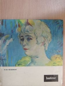 Olga Neigemont - Toulouse Lautrec [antikvár]