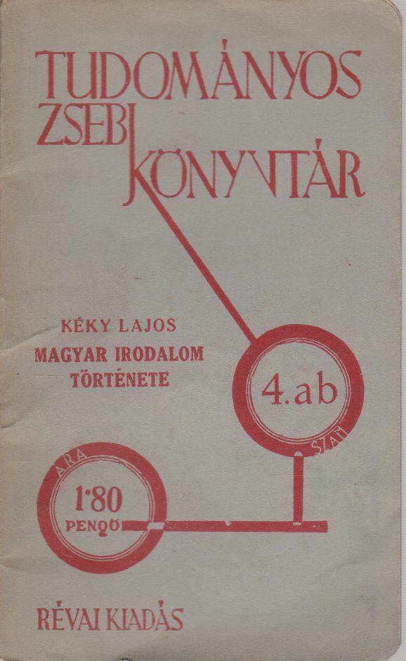 Kéky Lajos - A magyar irodalom története [antikvár]