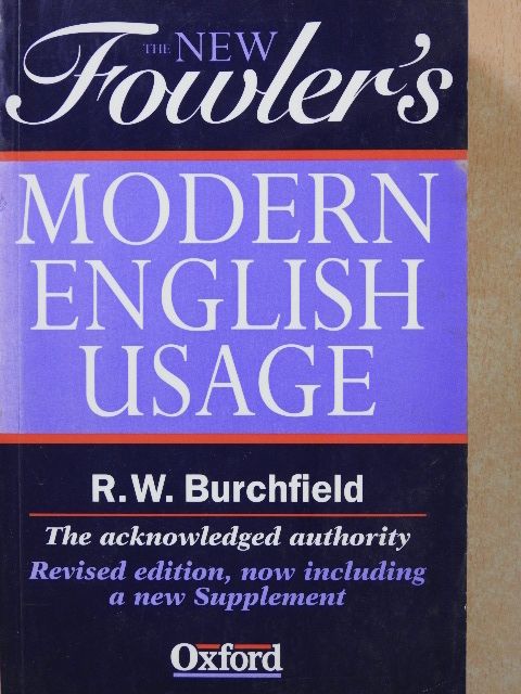H. W. Fowler - The New Fowler's Modern English Usage [antikvár]