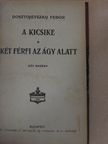 Bródy Sándor - A kicsike/Két férfi az ágy alatt/Két szőke asszony [antikvár]