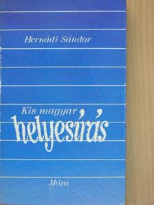 Hernádi Sándor - Kis magyar helyesírás [antikvár]