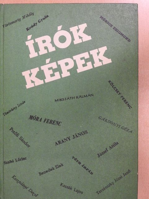 Balázs Mihály - Írók, képek [antikvár]