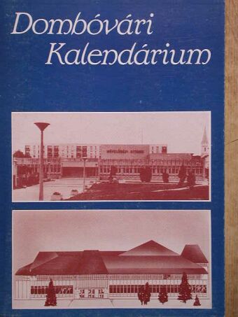 Gaál Attila - Dombóvári Kalendárium 1987 [antikvár]