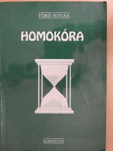 Törő István - Homokóra (dedikált példány) [antikvár]