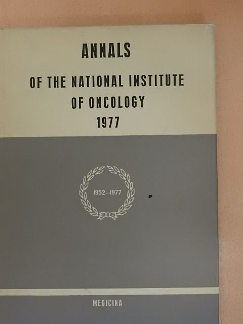 Bánhidy Ferenc - Annals of the National Institute of Oncology 1977. [antikvár]