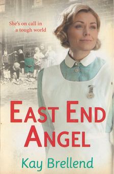 Kay Brellend - East End Angel [antikvár]
