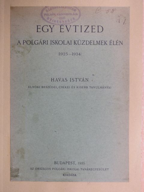 Havas István - Egy évtized [antikvár]
