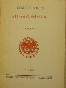Kemény János - Kutyakomédia [antikvár]