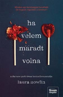 Laura Nowlin - Ha velem maradt volna [eKönyv: epub, mobi]