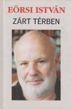 Eörsi István - Zárt térben [antikvár]