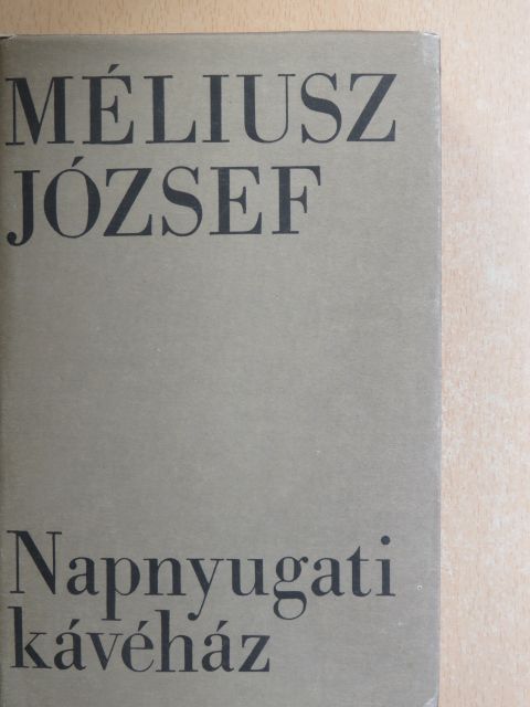 Méliusz József - Napnyugati kávéház [antikvár]