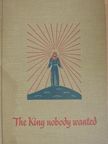 Norman F. Langford - The King nobody wanted [antikvár]