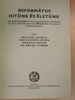 Beliczay Angéla - Református hitünk és életünk [antikvár]