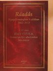 Dr. Baczkó István - Ráadás - Nyugállományban is aktívan 2002-2017 (dedikált példány) [antikvár]