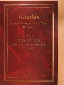 Dr. Baczkó István - Ráadás - Nyugállományban is aktívan 2002-2017 (dedikált példány) [antikvár]