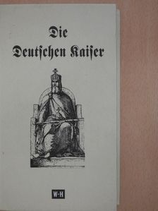 Die Deutschen Kaiser [antikvár]