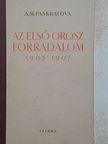 A. M. Pankratova - Az első orosz forradalom [antikvár]