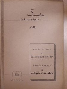 Agárdi Ferenc - A balavásári szüret/A kalapácsos ember [antikvár]