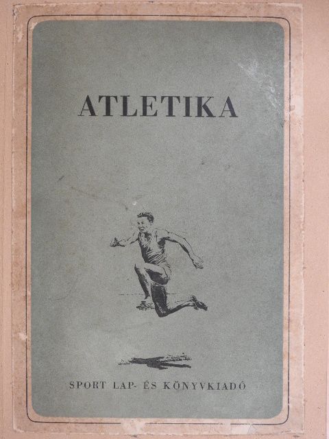 Balogh Lajos - Atletika [antikvár]