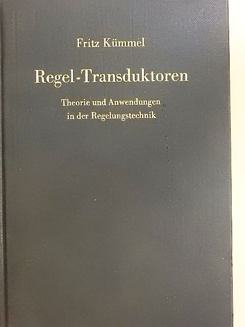 Dr.-Ing. Fritz Kümmel - Regel-Transduktoren [antikvár]