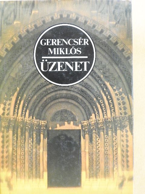 Gerencsér Miklós - Üzenet [antikvár]