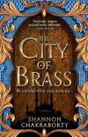 Shannon Chakraborty - The City of Brass (The Daevabad Trilogy, Book 1)