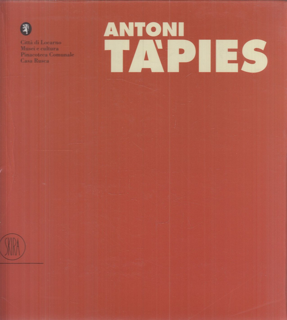 TÁPIES, ANTONI, Barilli, Renato, Franzke, Andreas, Casé, Pierre - Antoni Tápies I-II. [antikvár]