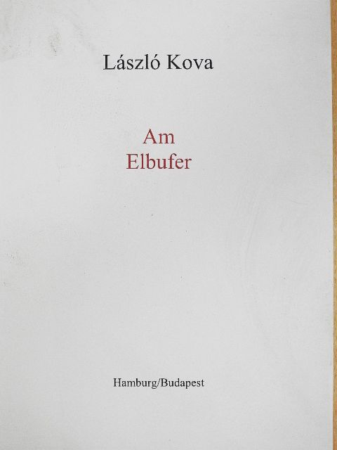 Kova László - Am Elbufer [antikvár]