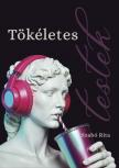 Szabó Rita - Tökéletes testek [eKönyv: epub, mobi]