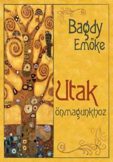 BAGDY EMŐKE - Utak önmagunkhoz [antikvár]