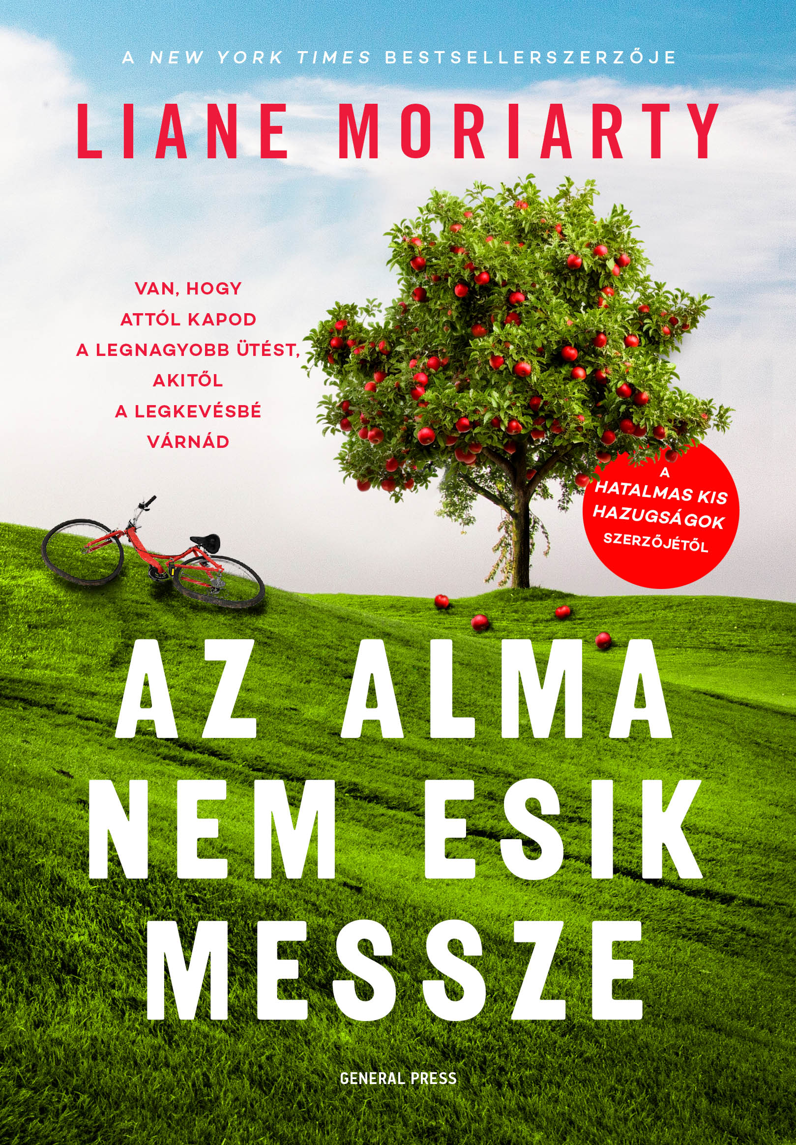 Liane Moriarty - Az alma nem esik messze [eKönyv: epub, mobi]