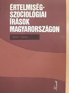 Benedek Marcell - Értelmiségszociológiai írások Magyarországon [antikvár]