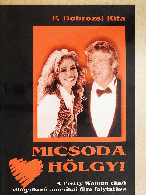 P. Dobrozsi Rita - Micsoda hölgy! [antikvár]