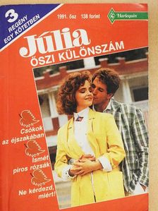 Annabel Murray - Csókok az éjszakában/Ismét piros rózsák/Ne kérdezd, miért! [antikvár]