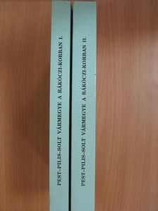 Pest-Pilis-Solt vármegye a Rákóczi-korban I-II. [antikvár]