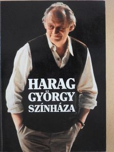Ablonczy László - Harag György színháza [antikvár]