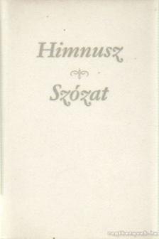 Kölcsey Ferenc, Vörösmarty Mihály - Himnusz - Szózat [antikvár]