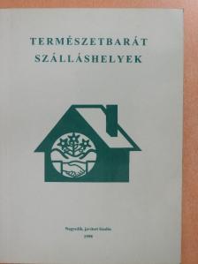 Természetbarát szálláshelyek [antikvár]