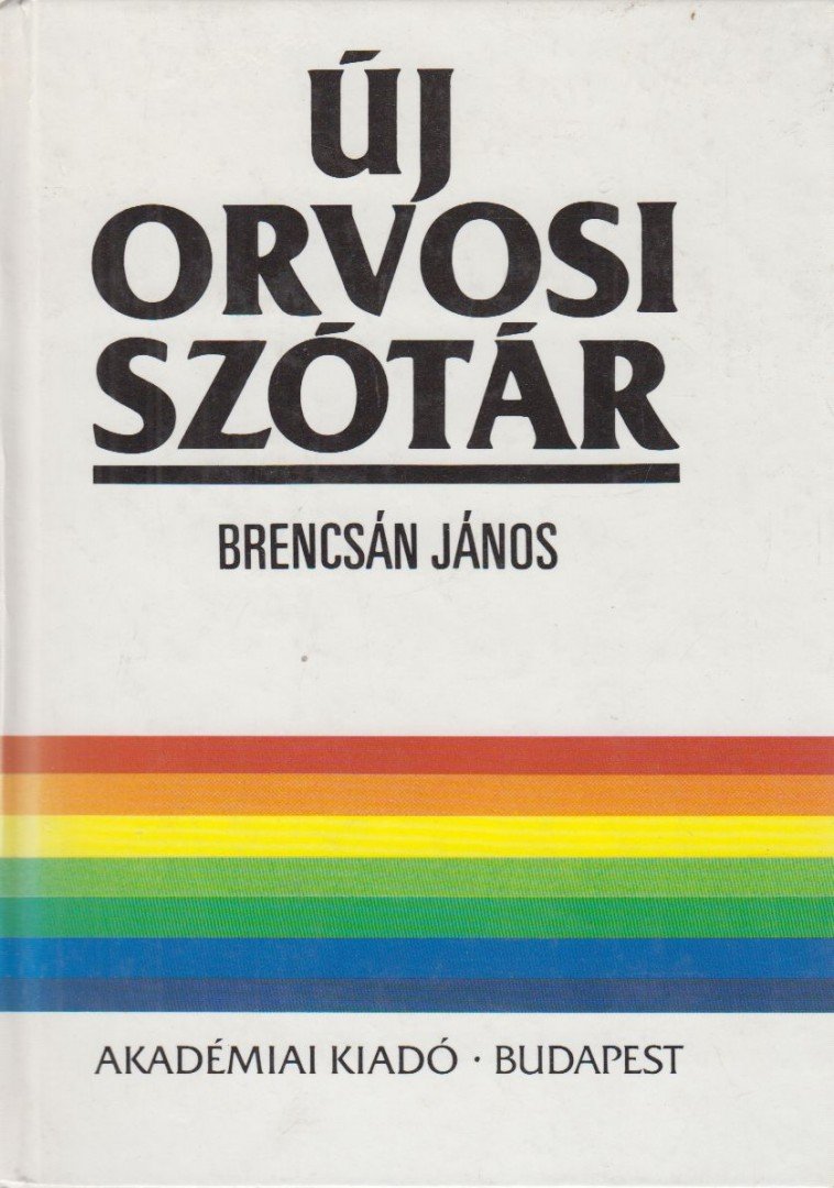 BRENCSÁN JÁNOS - Új orvosi szótár [antikvár]