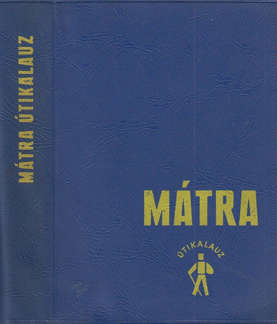 Mátra útikalauz [antikvár]