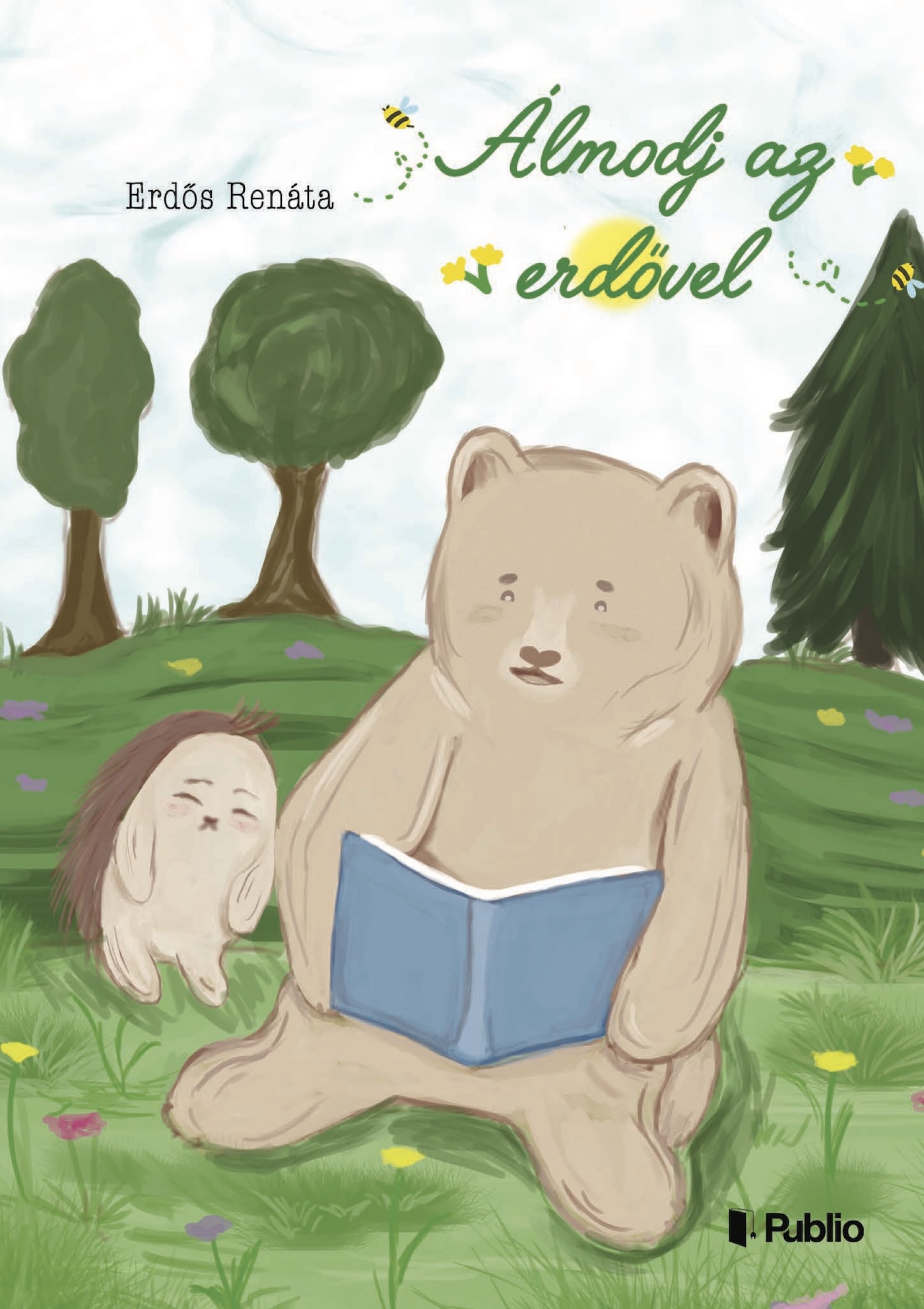 Renáta Erdős - Álmodj az erdővel [eKönyv: epub, mobi]