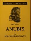 Joan Grant - Anubis [antikvár]