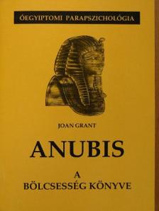 Joan Grant - Anubis [antikvár]